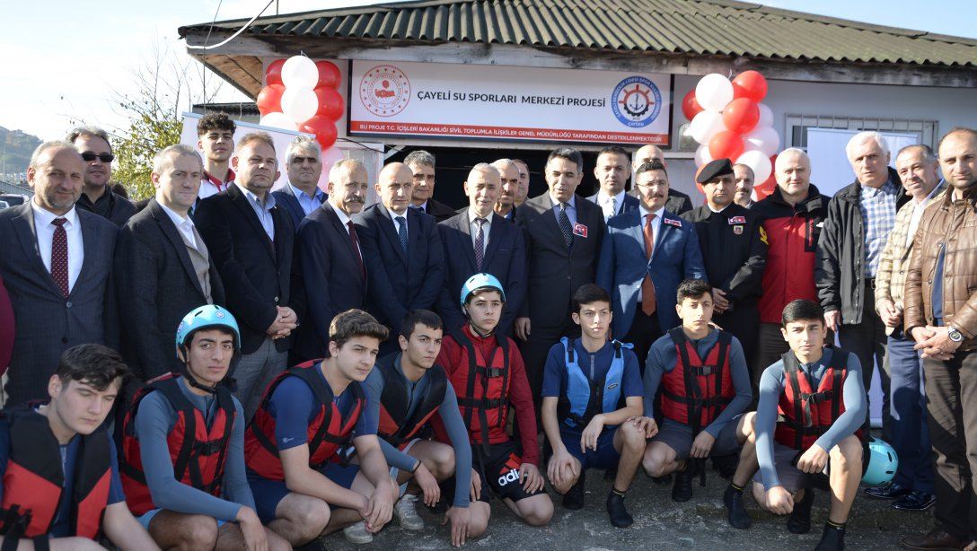Çayeli Su Sporları Merkezi Projesinin Açılışı Yapıldı
