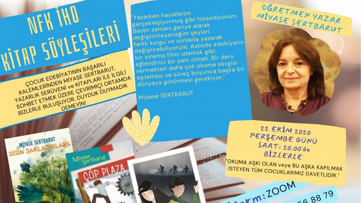 Çocuk Edebiyatı Yazarı Miyase SERTBARUT ile Online Söyleşi Programı
