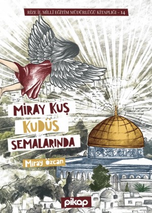 Miray Kuş Kudüs Semalarında