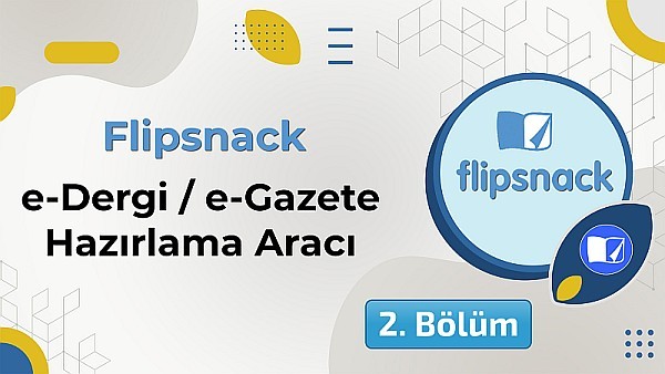 Flipsnack | e-Dergi Oluşturma Aracı (Sıfırdan Oluşturma)