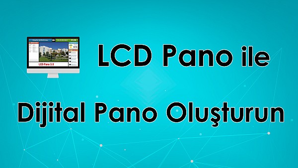 LCD Pano | Dijital Pano Aracı