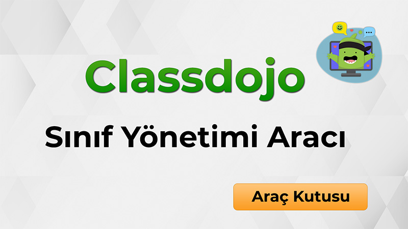Classdojo | Sınıf Yönetimi Aracı Ek Özellikleri