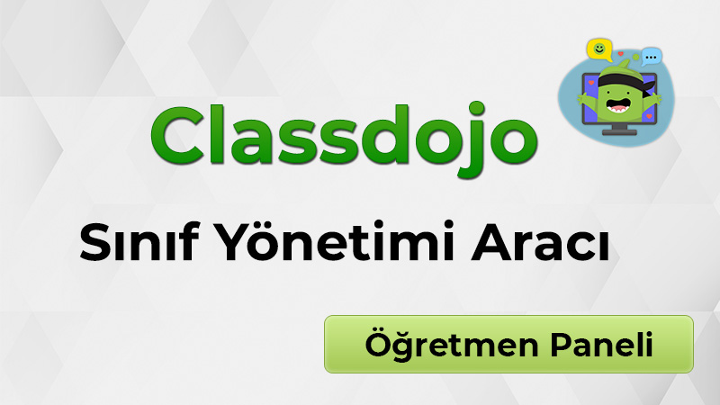 Classdojo | Sınıf Yönetimi Aracı (Öğretmen Paneli)
